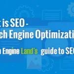 What Is SEO – Search Engine Optimization?